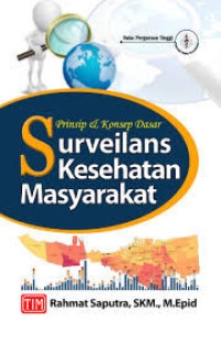 Image of Prinsip & Konsep Dasar Surveilans Kesehatan Masyarakat